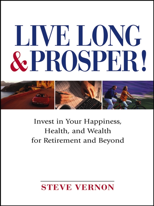 Title details for Live Long and Prosper by Steve Vernon - Available